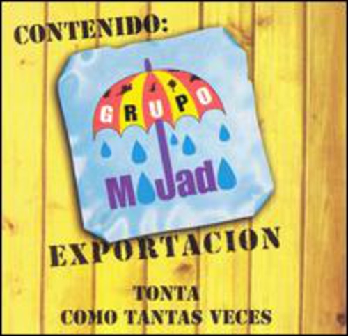 Grupo Mojado - Tonta