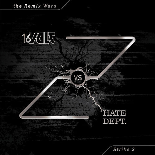 16 Volt vs Hate Dept - Remix Wars, Vol. 3