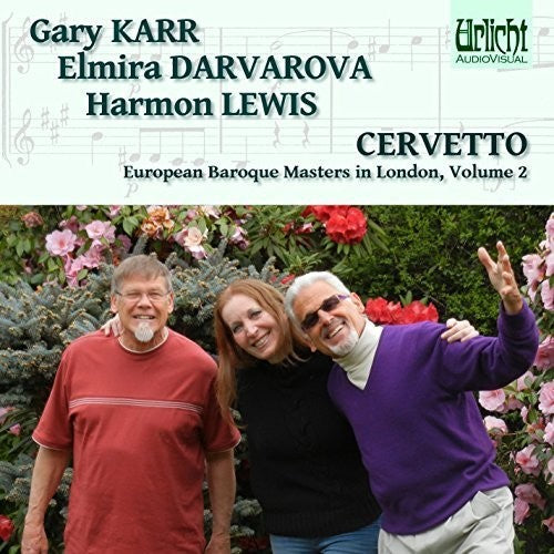 Gary Karr / Elmira Darvarova / Harmon Lewis - European Baroque Masters in London 2: Cervetto
