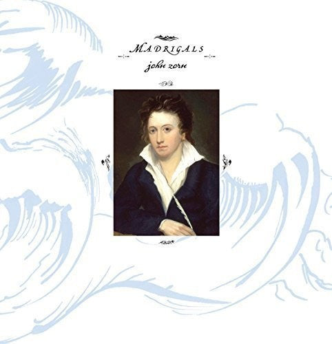 John Zorn - Madrigals