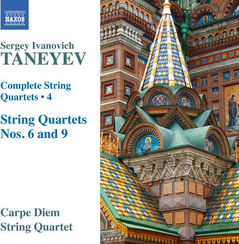 Taneyev/ Carpe Diem String Quartet - Taneyev: Complete String Quartets, Vol. 4