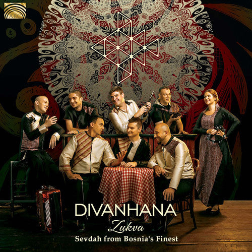 Sevdalinka/ Divanhana/ Biljan Stojanoski - Zukva - Sevdah from Bosnia's Finest