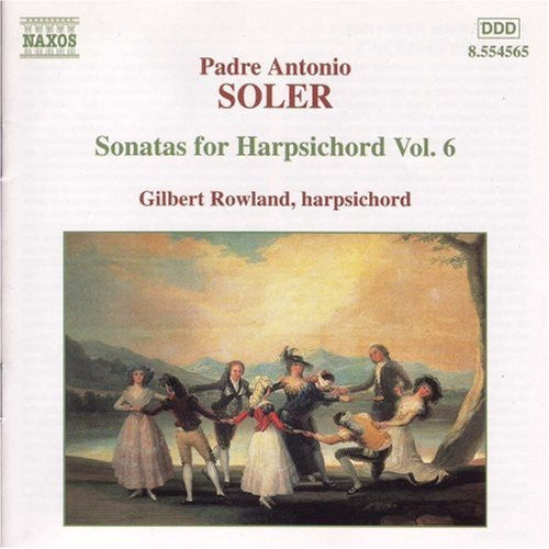 Padre Soler Antonio/ Gilbert Rowland - Sonatas for Harpsichord Vol 6