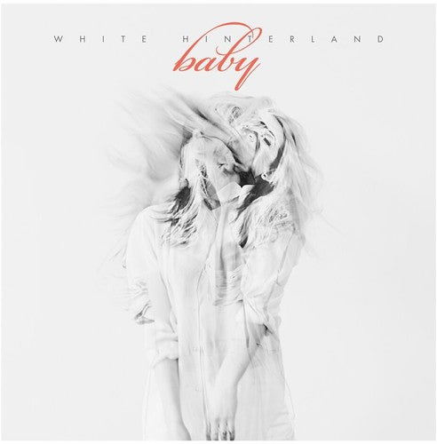 White Hinterland - Baby