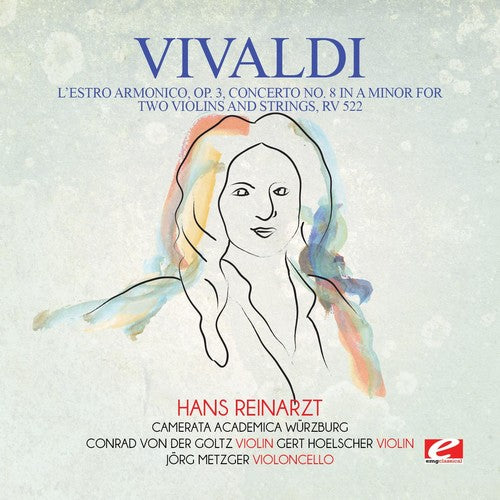 Vivaldi - Vivaldi: L'Estro Armonico, Op. 3, Concerto No. 8 in A Minor for twoviolins and strings, RV 522
