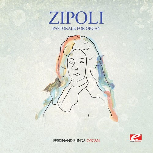 Zipoli - Zipoli: Pastorale for Organ