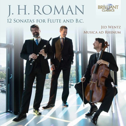 Roman/ Musica AD Rhenum/ Wentz - J.H. Roman: 2 Sonatas for Flute & Continuo