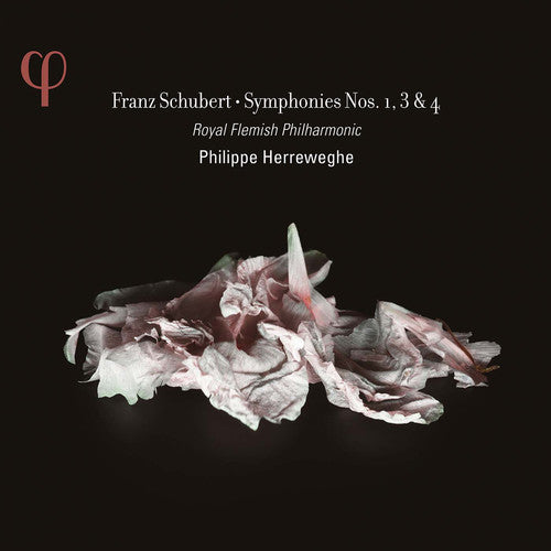 Schubert/ Royal Flemish Philharmonic - Schubert: Symphonies Nos. 1 3 & 4