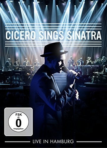 Cicero Sings Sinatra: Live in Hamburg