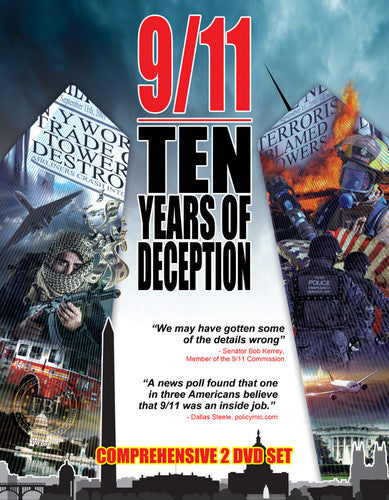 9 / 11: Ten Years of Deception - Terrorism and Lies