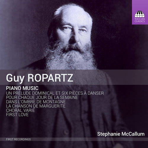 Ropartz/ McCallum - Guy Ropartz: Piano Music