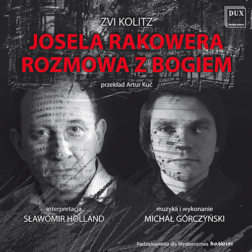 Kolitz/ Holland - Yosl Rakower Talks to God