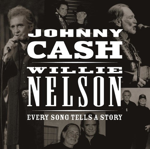 Johnny Cash Willie Nelson - Every Song Tells a Story