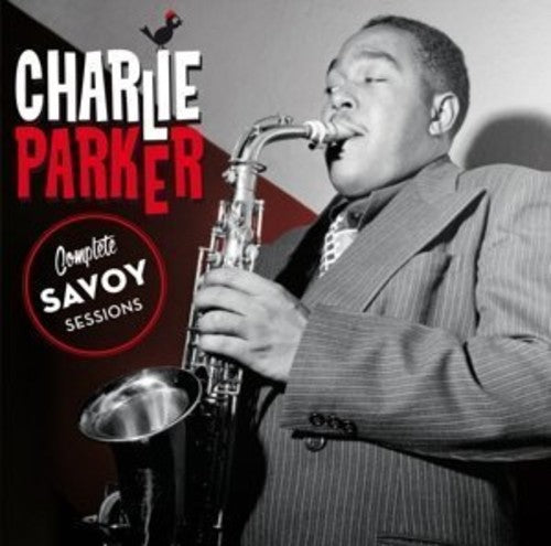 Charlie Parker - Complete Savoy Sessions + 19 Bonus Tracks