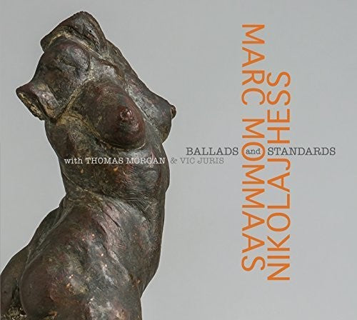 Marc Mommaas Nicolaj Hess - Ballads & Standards