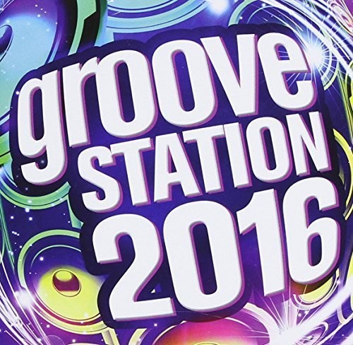 Groove Station 2016/ Various - Groove Station 2016 / Various