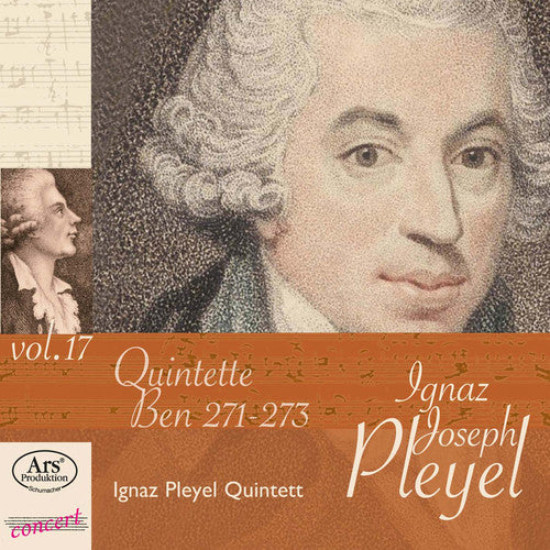 Pleyel/ Ignaz Pleyel Quintett - Pleyel: String Quintets, Ben. 271-273, Vol. 17