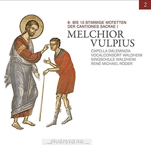 Vulpius/ Daleminzia/ Roder - Melchior Vulpius: Vol 2