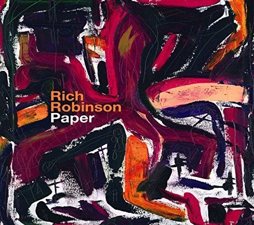 Rich Robinson - Paper