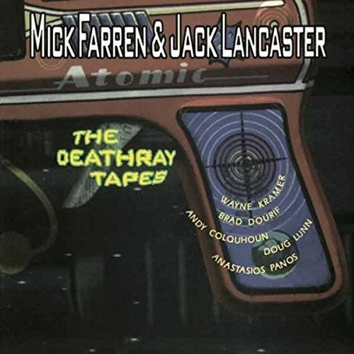 Mick Farren - The Deathray Tapes