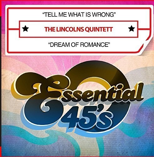 Lincolns Quintett - Tell Me What Is Wrong / Dream Of Romance (Digital 45)