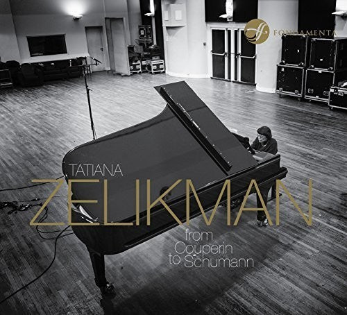 Couperin/ Zelikman - Tatiana Zelikman - from Couperin to Schumann