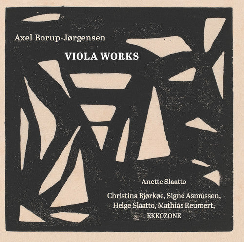 Borup-Jorgensen/ Slaatto/ Bjorkoe/ Asmussen - Axel Borup-Jorgensen: Viola Works