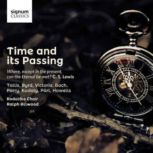 J.S. Bach / Rodolfus Choir/ Allwood - Time & Its Passing
