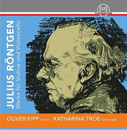 Roentgen/ Kipp/ Troe - Julius Roentgen: Works for Violin & Cello