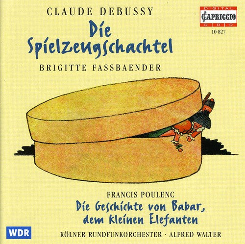 Debussy/ Poulenc/ Fassbaender/ Walter - Die Spielzeugschachtel