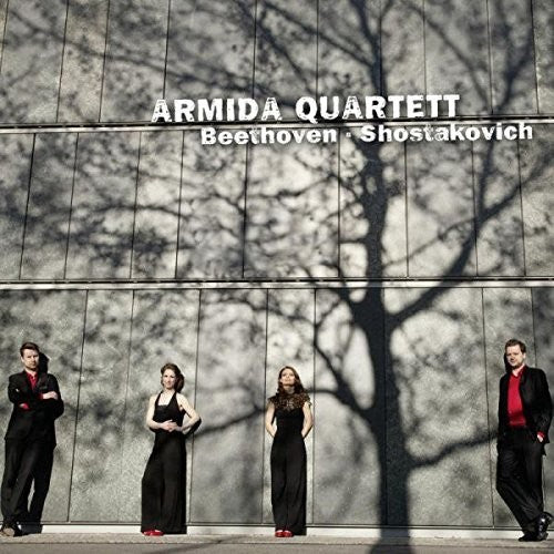 Shostakovich/ Armida Quartett - Beethoven & Shostakovich: String Quartets