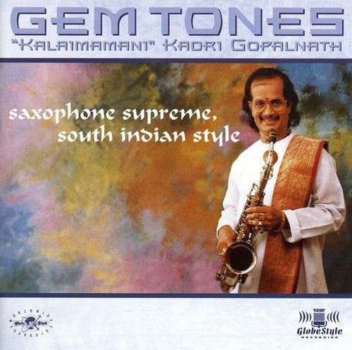 Kadri Gopalnath - Gem Tones