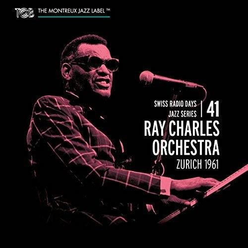 Ray Charles - Swiss Radio Days 1961, Vol. 41