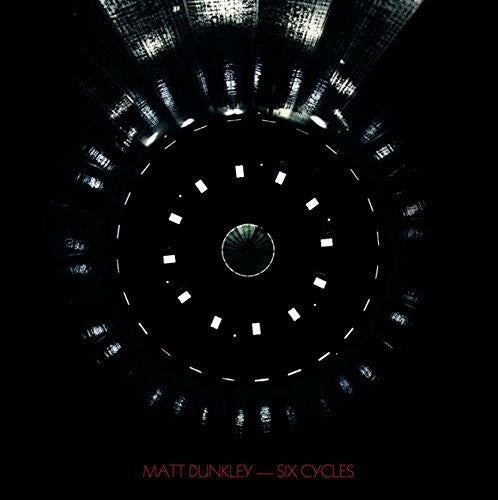 Matt Dunkley - Six Cycles