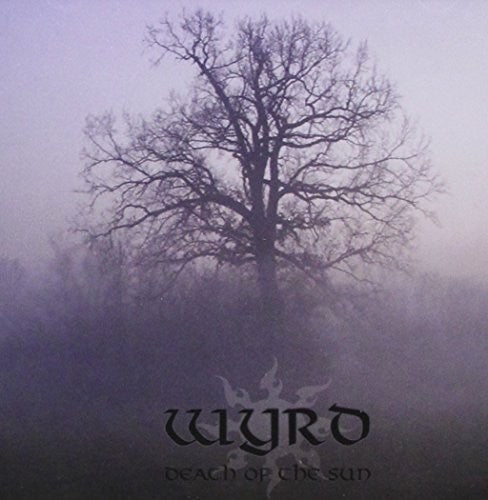 Wyrd - Death of the Sun