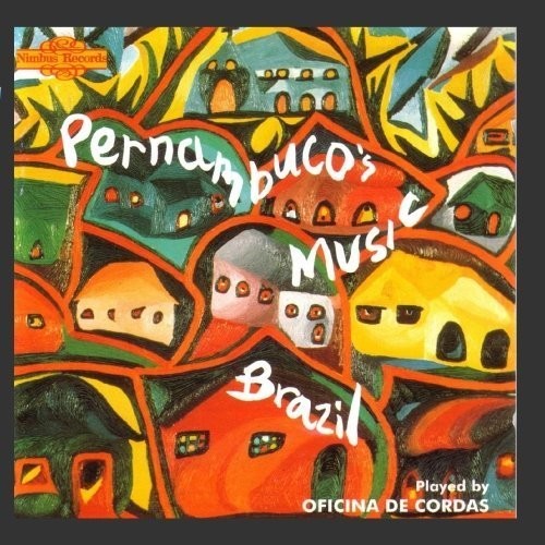 Brazil/ Oficina De Cordas - Pernambuco's Music