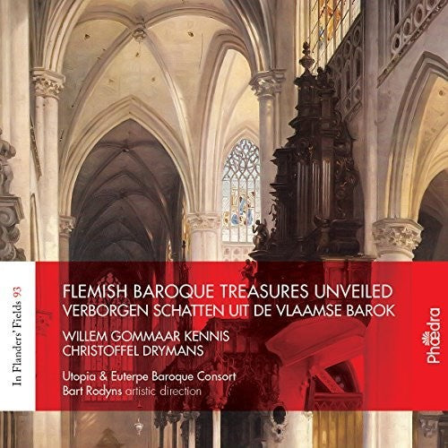 Kennis/ Utopia/ Rodyns - Flemish Baroque Treasures Unveiled