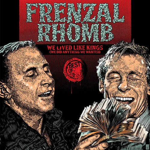 Frenzal Rhomb - We Lived Like Kings: The Best Of Frenzal Rhomb