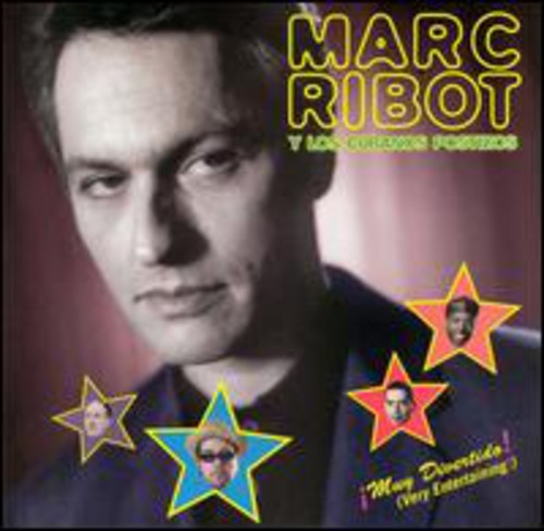 Marc Ribot / Cubanos Postizos - Muy Divertido