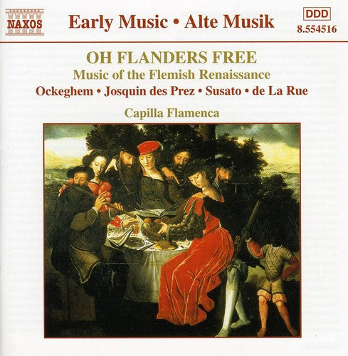 Oh Flanders Free: Music Flemish Renaissance / Various