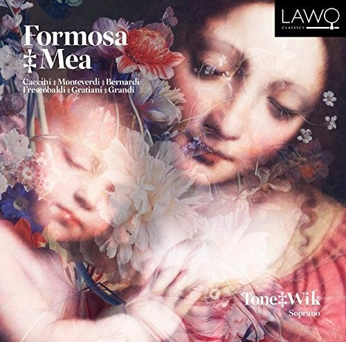 Wik - Formosa Mea: Italian Early Baroque Songs