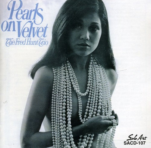 Fred Hunt - Pearls on Velvet
