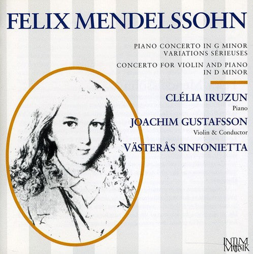 Mendelssohn/ Iruzun/ Gustafsson - Concerto for Violin & Piano