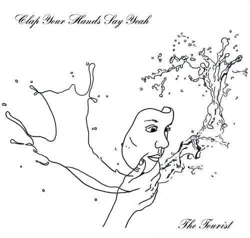 Clap Your Hands Say Yeah - The Tourist