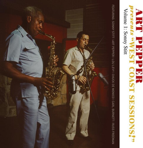 Art Pepper - Art Pepper Presents - West Coast Sessions 1: Sonny