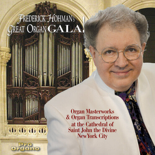 Sibelius/ Hohman - Frederick Hohman's Great Organ Gala!