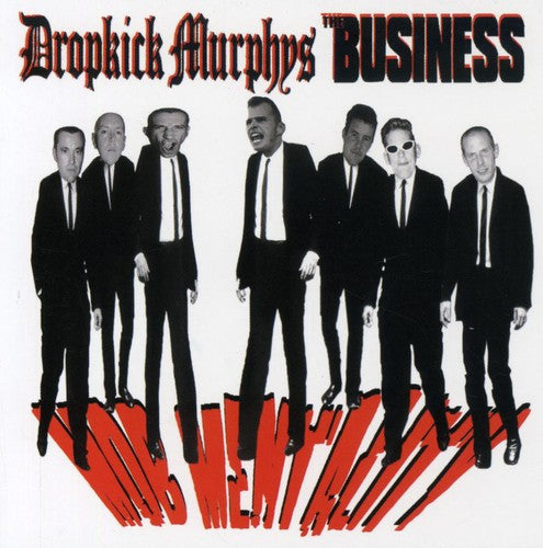 Dropkick Murphys/ Business - Mob Mentality