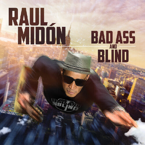 Raul Midon - Bad Ass And Blind