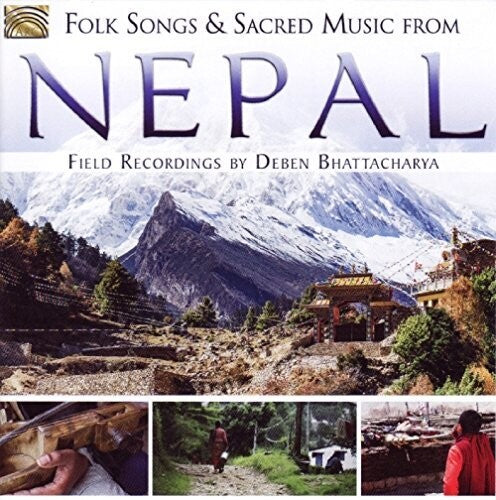 Deben Bhattacharya - Folk Songs & Sacred Music from Nepal