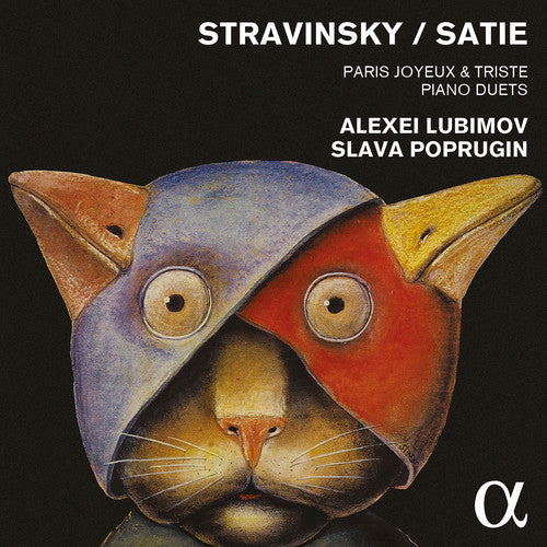 Stravinsky/ Satie/ Lubimov/ Slava Poprugin - Stravinsky & Satie: Paris Joyeux & Triste - Piano